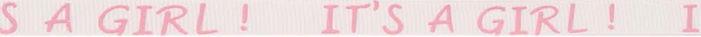 SR1202-10-B07 - SUPER RIBBON IT'S A GIRL 10mm PINK/ANT WHITE